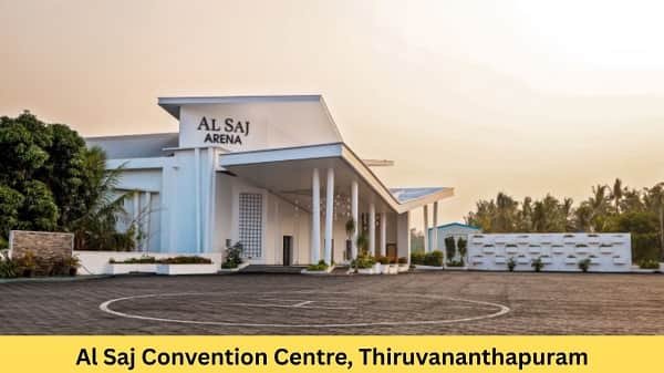 Al Saj Convention Centre, Thiruvananthapuram