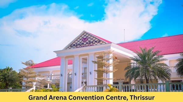 Grand Arena Convention Centre, Thrissur