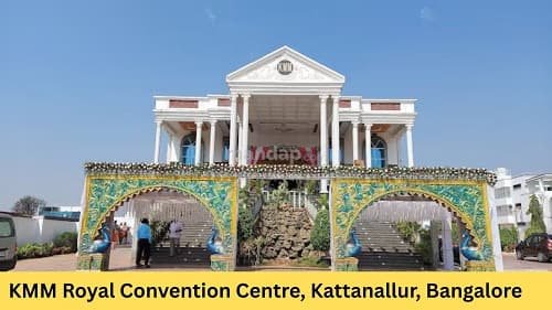 KMM Royal Convention Centre, Kattanallur, Bengaluru