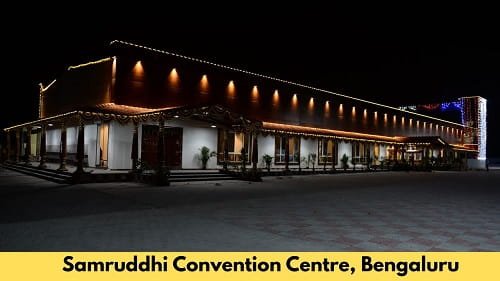 Samruddhi Convention Centre, Bengaluru